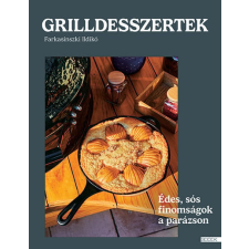 Boook Grilldesszertek - Édes és sós sütemények a parázson gasztronómia
