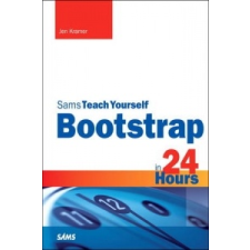  Bootstrap in 24 Hours, Sams Teach Yourself – Jennifer Kyrnin idegen nyelvű könyv