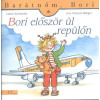  Bori először ül repülőn - Barátnőm, Bori 28.