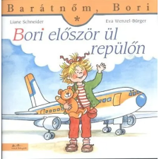  Bori először ül repülőn - Barátnőm, Bori 28. gyermek- és ifjúsági könyv