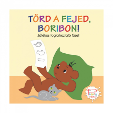 Boribon Törd a fejed, Boribon! - Marék Veronika gyermek- és ifjúsági könyv