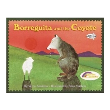 Borreguita and the Coyote – Verna Aardema, Petra Mathers, Howard True Wheeler idegen nyelvű könyv