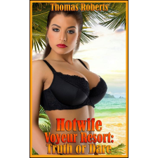 Boruma Publishing Hotwife Voyeur Resort: Truth Or Dare egyéb e-könyv