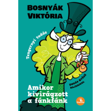 Bosnyák Viktória - Amikor kivirágzott a fánkfánk egyéb könyv