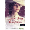 Böszörményi Gyula Leányrablás Budapesten