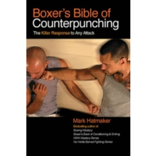 Boxer's Bible of Counterpunching – Mark Hatmaker idegen nyelvű könyv
