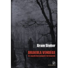 Bram Stoker Drakula vendége irodalom