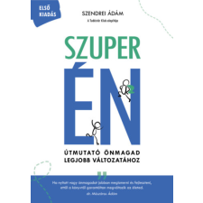 BrandBirds Bookship Kiadó Szuper ÉN - Útmutató önmagad legjobb változatához életmód, egészség