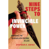 Braughler Books, LLC Nine Steps to Invincible Power | Stephen K. Hayes