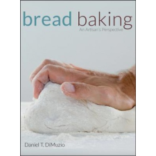  Bread Baking – Daniel T. DiMuzio idegen nyelvű könyv