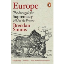 Brendan Simms - Europe – Brendan Simms idegen nyelvű könyv