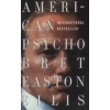 Bret Easton Ellis AMERICAN PSYCHO.ROMAN  /KIWI 300