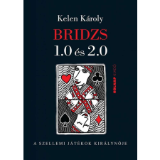 Bridzs 1.0 és 2.0 - A szellemi játékok királynője természet- és alkalmazott tudomány