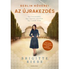 Brigitte Riebe RIEBE, BRIGITTE - AZ ÚJRAKEZDÉS - BERLIN NÕVÉREI irodalom