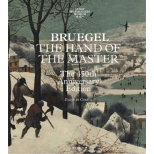 Bruegel - The Hand of the Master – Manfred Sellink,Ron Spronk,Sabine Penot idegen nyelvű könyv