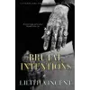  Brutal Intentions