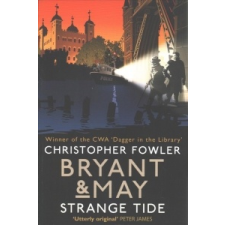  Bryant & May - Strange Tide – Christopher Fowler idegen nyelvű könyv