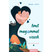 Budai Lotti - Amit magammal viszek regény