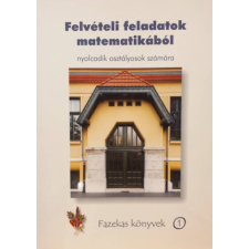 Budapest Felvételi feladatok matematikából nyolcadik osztályosok számára antikvárium - használt könyv