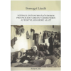 Budapest Főváros Levéltára Internálás és internálótáborok Pest-Pilis-Solt-Kiskun vármegyében az első világháború alatt