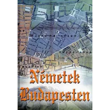 Budapest Németek Budapesten antikvárium - használt könyv