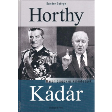 BUDAPEST PRINT Horthy, Kádár ANTIKVÁR — Hasonlóságok és különbségek antikvárium - használt könyv