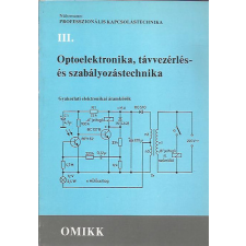 Budapest Professzionális kapcsolástechnika III.- Optoelektronika, távvezérlés- és szabályozástechnika - Nührmann antikvárium - használt könyv