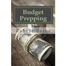 Budget Prepping – Robert Paine idegen nyelvű könyv