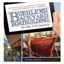  Buehler's Backyard Boatbuilding for the 21st Century – George Buehler idegen nyelvű könyv
