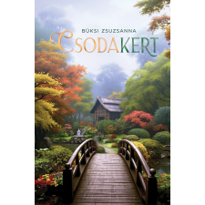 Büksi Zsuzsanna Büksi  Zsuzsanna - Csodakert regény
