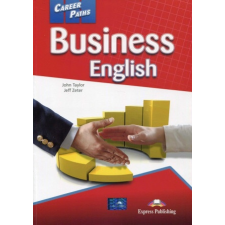 BUSINESS ENGLISH.(CAREER PATHS) – JOHN TAYLOR,JEFF ZETER idegen nyelvű könyv