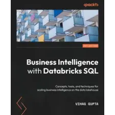  Business Intelligence with Databricks SQL (Könyv) idegen nyelvű könyv
