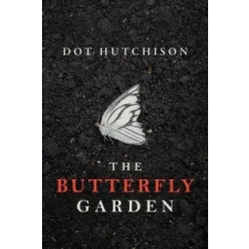 Butterfly Garden – Dot Hutchison idegen nyelvű könyv