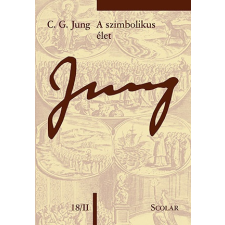 C. G. Jung - A szimbolikus élet (ÖM 18/II) egyéb könyv
