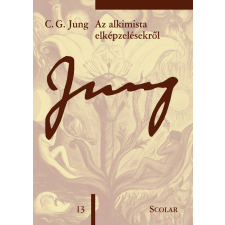 C. G. Jung Az alkimista elképzelésekről (ÖM 13. kötet) tankönyv