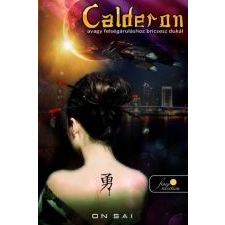 Calderon CALDERON 2., AVAGY FELSÉGÁRULÁSHOZ BRICSESZ DUKÁL - FŰZÖTT gyermek- és ifjúsági könyv