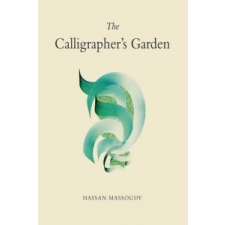 Calligrapher's Garden – Hassan Massoudy idegen nyelvű könyv