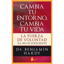  Cambia Tu Entorno, Cambia Tu Vida – Benjamin Hardy idegen nyelvű könyv