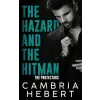 Cambria Hebert The Hazard and the Hitman | Cambria Hebert
