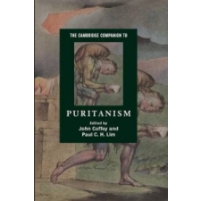  Cambridge Companion to Puritanism – John Coffey idegen nyelvű könyv