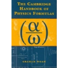  Cambridge Handbook of Physics Formulas – Graham Woan idegen nyelvű könyv