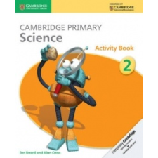  Cambridge Primary Science Activity Book 2 – Jon Board,Alan Cross idegen nyelvű könyv