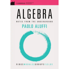Cambridge University Press Algebra | Paolo (Florida State University) Aluffi egyéb könyv