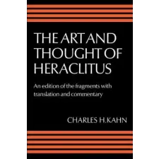 Cambridge University Press Art and Thought of Heraclitus | HeraclitusCharles H. Kahn egyéb könyv
