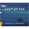 Cambridge University Press Cambridge Reading Adventures Lost at Sea Gold Band | Giorgio Bacchin