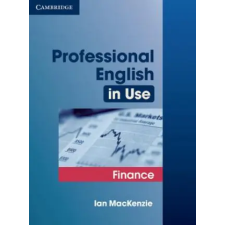 Cambridge University Press Professional English in Use Finance | Ian MacKenzie egyéb könyv
