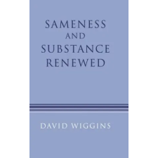 Cambridge University Press Sameness and Substance Renewed | David Wiggins egyéb könyv