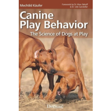  Canine Play Behavior – MECHTILD K UFER idegen nyelvű könyv