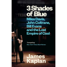 Canongate Books Ltd. 3 Shades of Blue | James Kaplan egyéb könyv