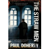 Canongate Books Ltd. Straw Men | Paul Doherty